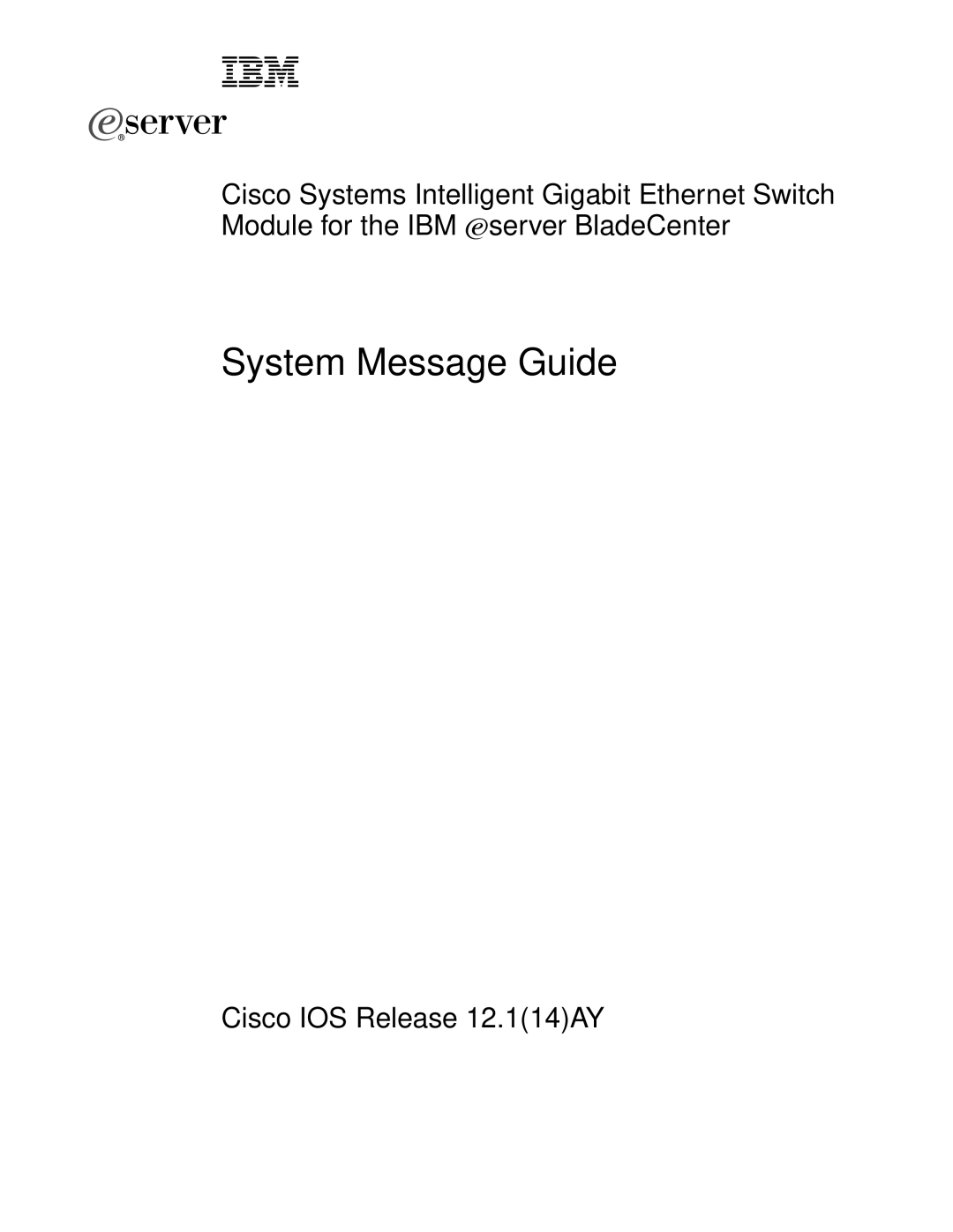 Cisco Systems Intelligent Gigabit Ethernet Switch Module manual Ibm 