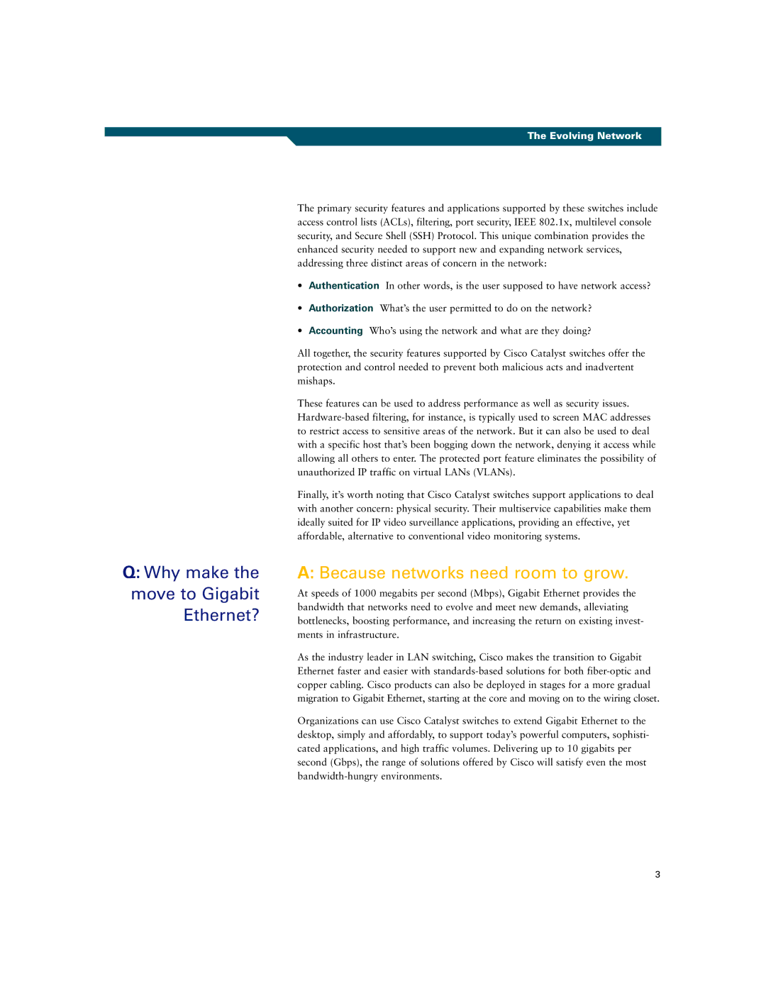 Cisco Systems Intelligent Switching manual Why make the move to Gigabit Ethernet?, Because networks need room to grow 