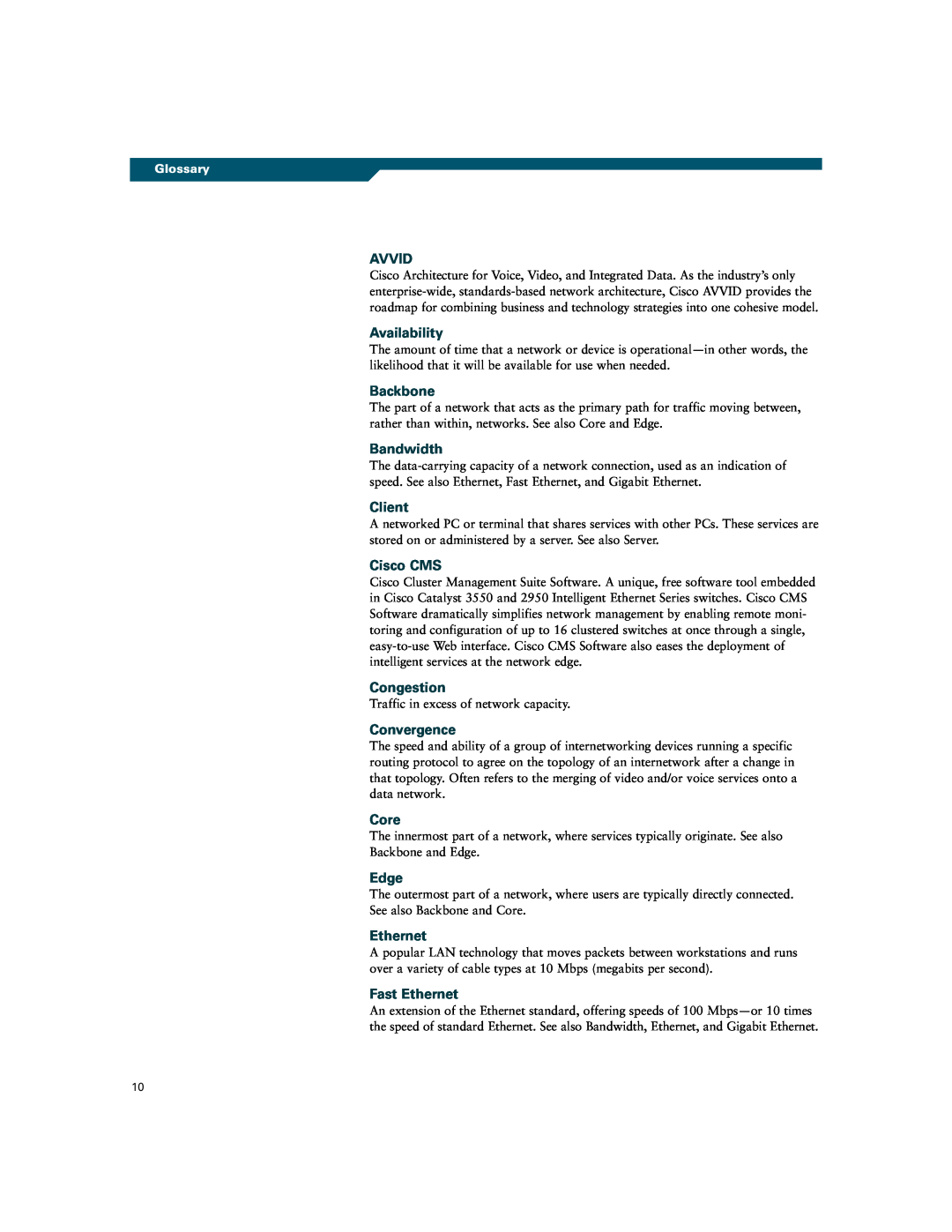 Cisco Systems Intelligent Switching Avvid, Availability, Backbone, Bandwidth, Client, Cisco CMS, Congestion, Convergence 