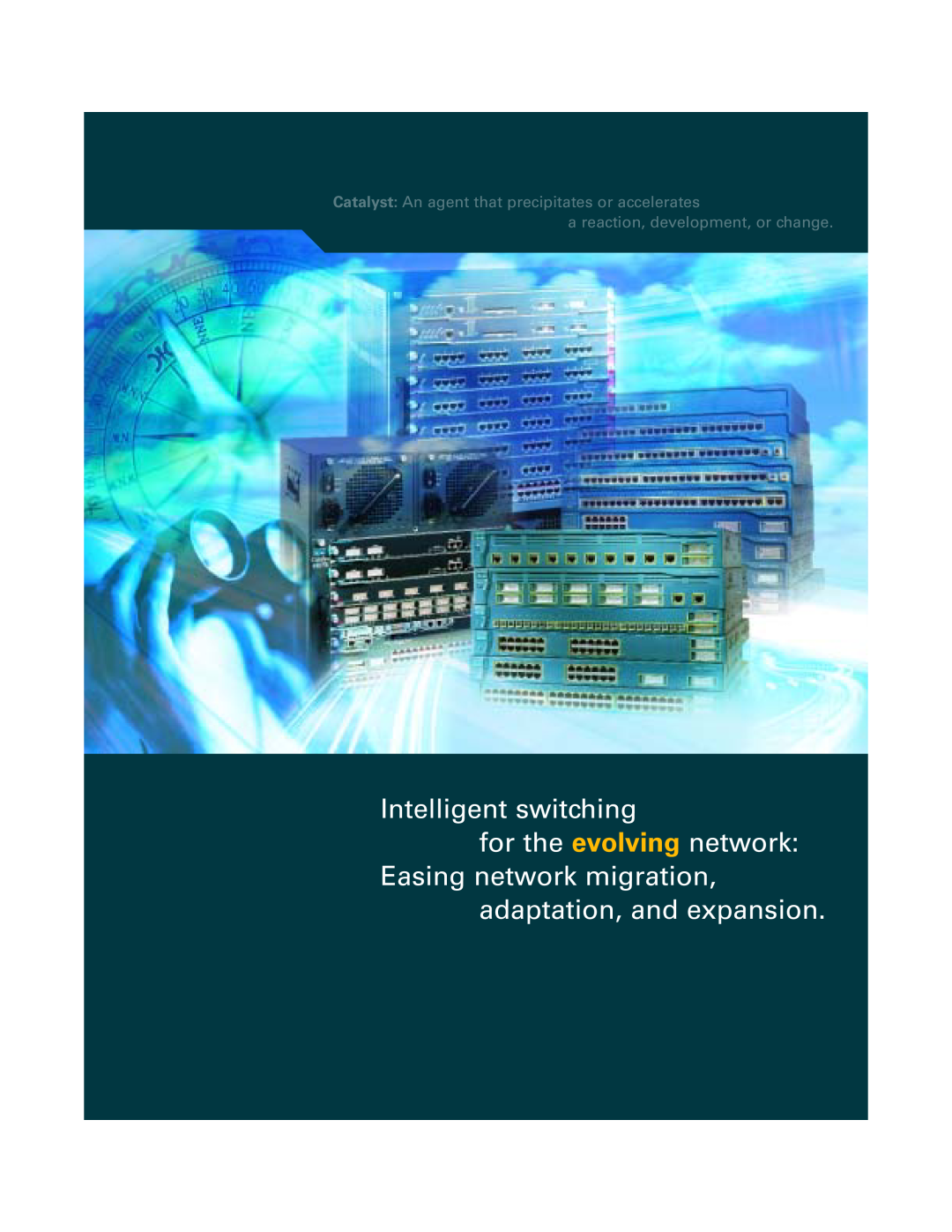 Cisco Systems Intelligent Switching manual Intelligent switching, for the evolving network Easing network migration 