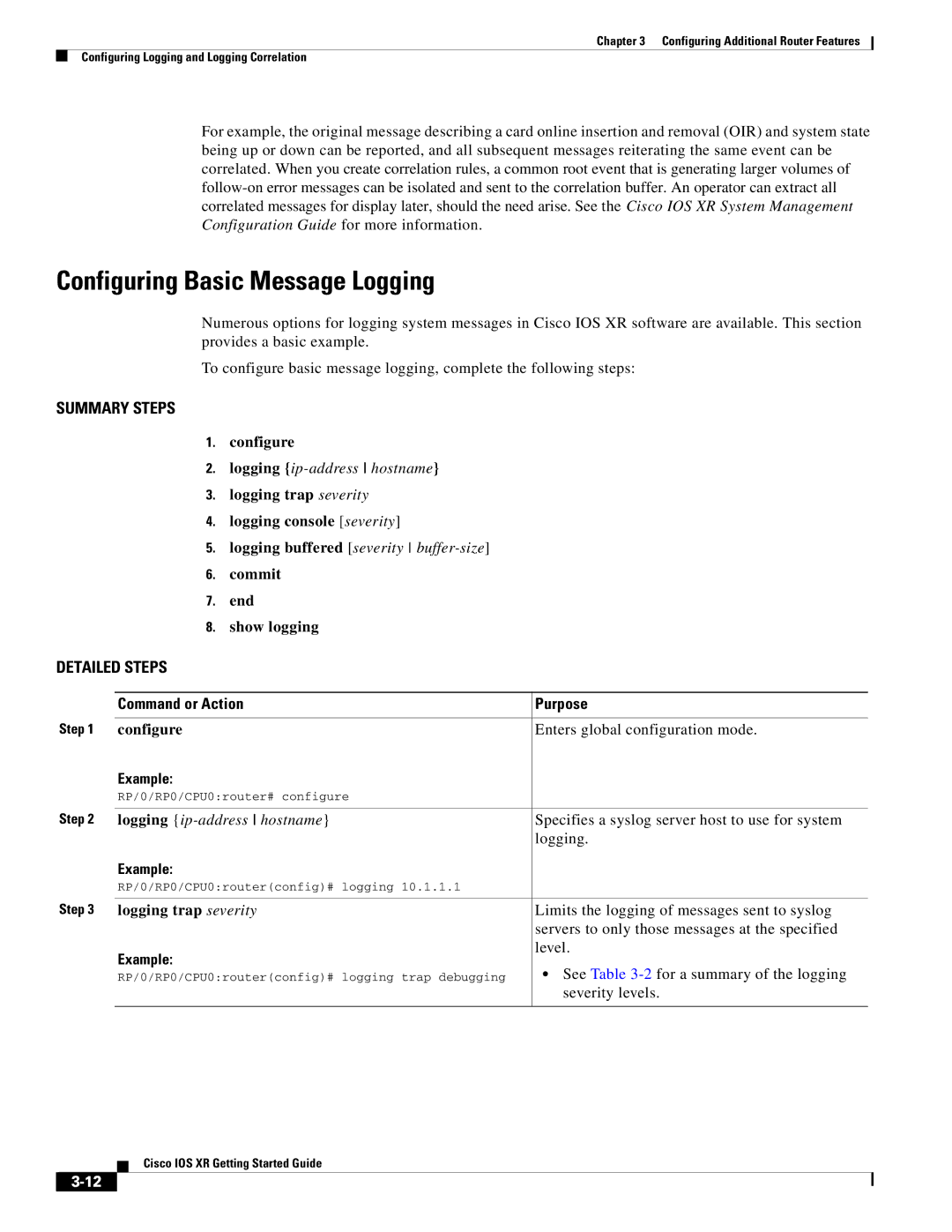 Cisco Systems IOS XR manual Configuring Basic Message Logging, Command or Action Purpose, Example 