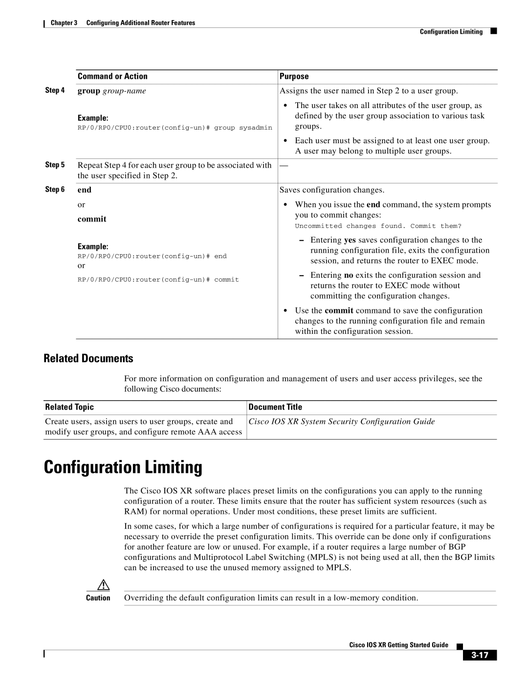 Cisco Systems IOS XR manual Configuration Limiting, Create users, assign users to user groups, create 