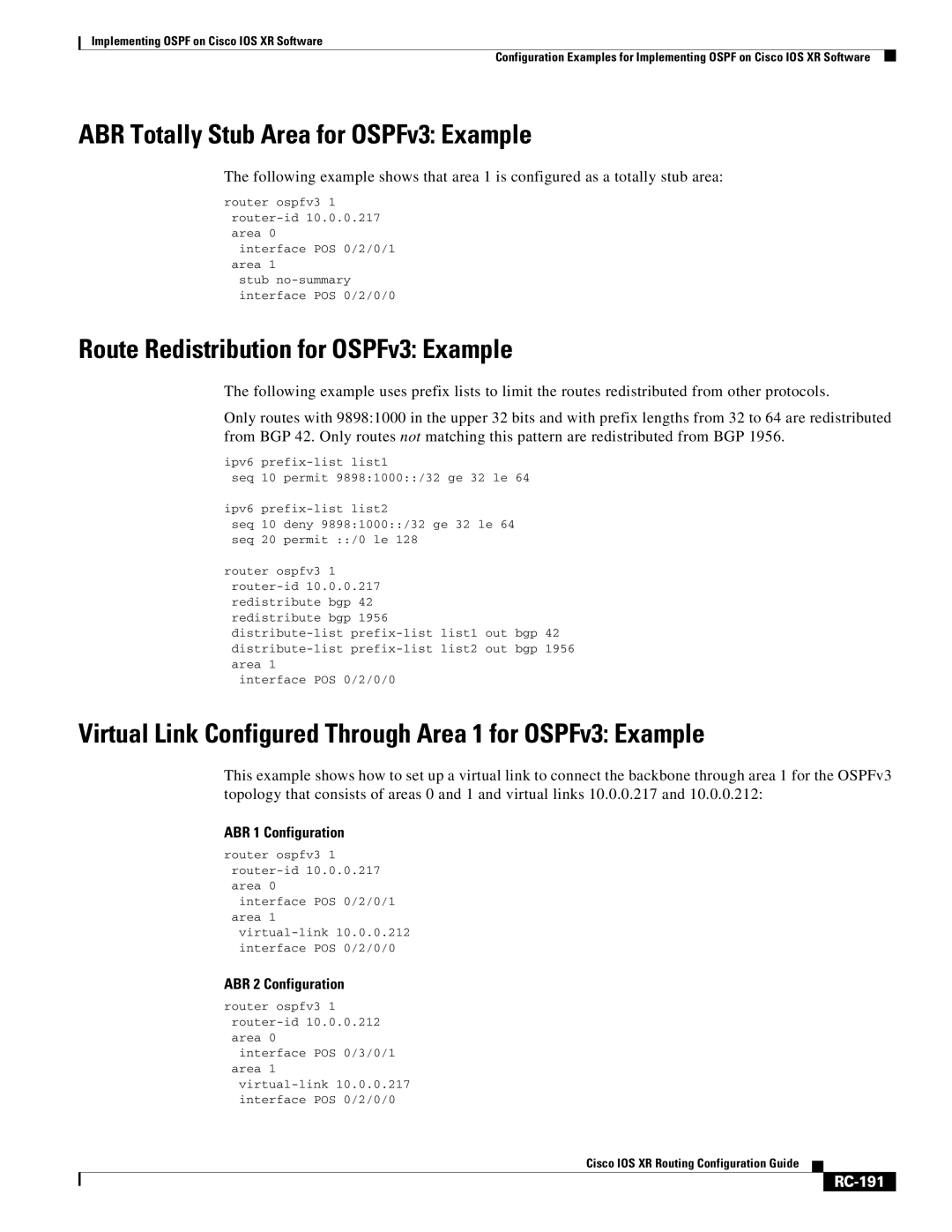 Cisco Systems IOS XR manual ABR Totally Stub Area for OSPFv3 Example, Route Redistribution for OSPFv3 Example, RC-191 