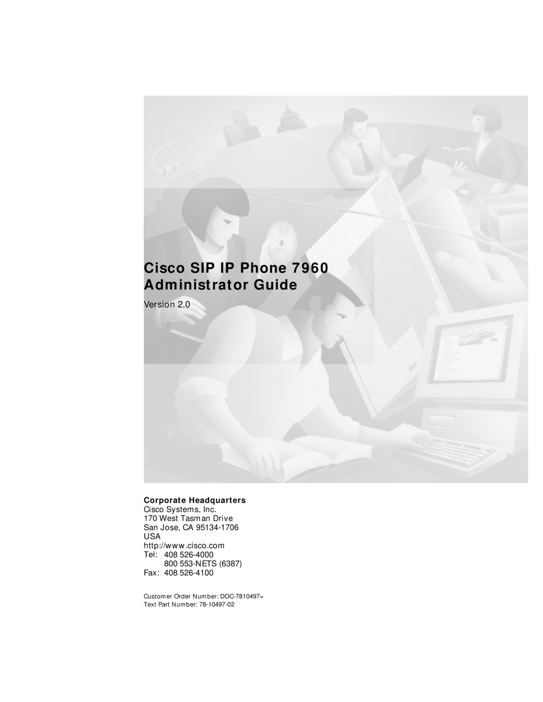 Cisco Systems IP phone 7960 manual Cisco SIP IP Phone 7960 Administrator Guide 