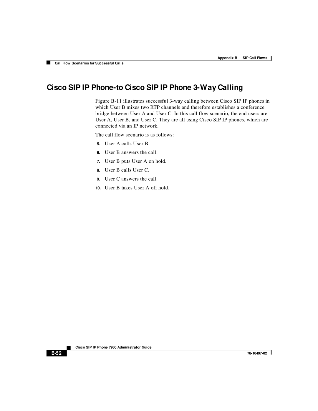 Cisco Systems IP phone 7960 manual Cisco SIP IP Phone-to Cisco SIP IP Phone 3-Way Calling 