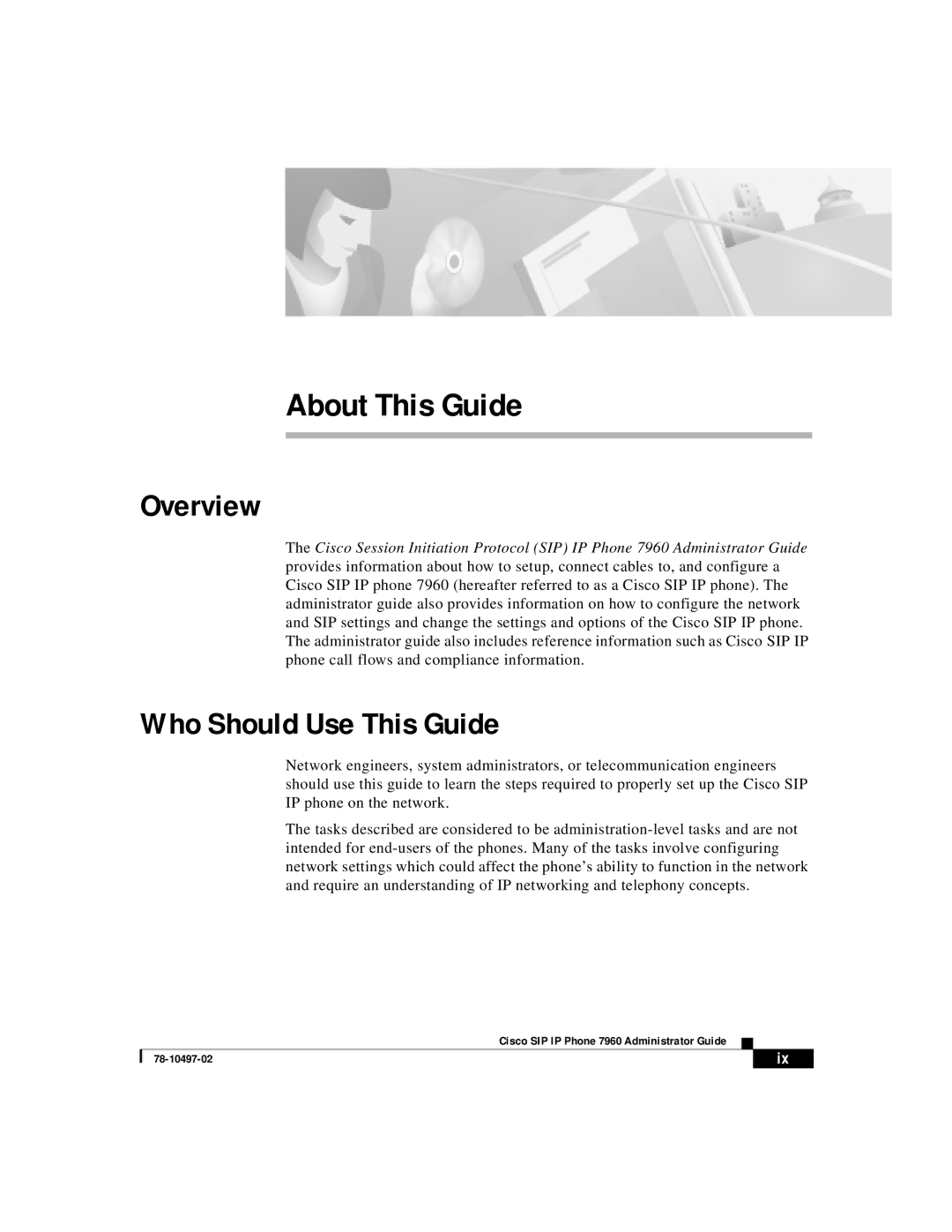 Cisco Systems IP phone 7960 manual Overview, Who Should Use This Guide 