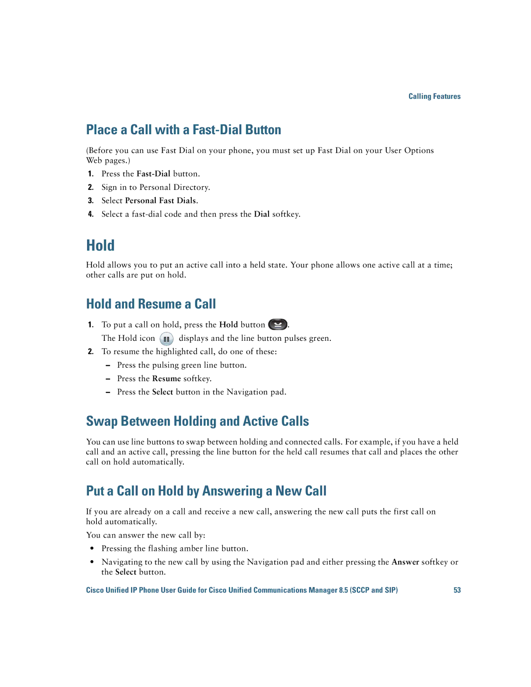 Cisco Systems IP Phone 8941 and 8945 manual Place a Call with a Fast-Dial Button, Hold and Resume a Call 