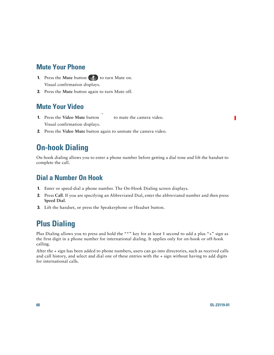 Cisco Systems IP Phone 8941 and 8945 manual On-hook Dialing, Plus Dialing, Mute Your Phone, Mute Your Video 