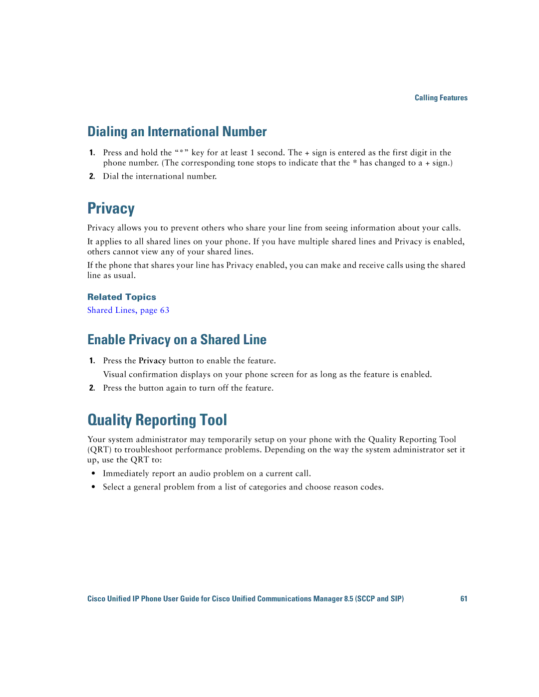 Cisco Systems IP Phone 8941 and 8945 manual Privacy, Quality Reporting Tool, Dialing an International Number 