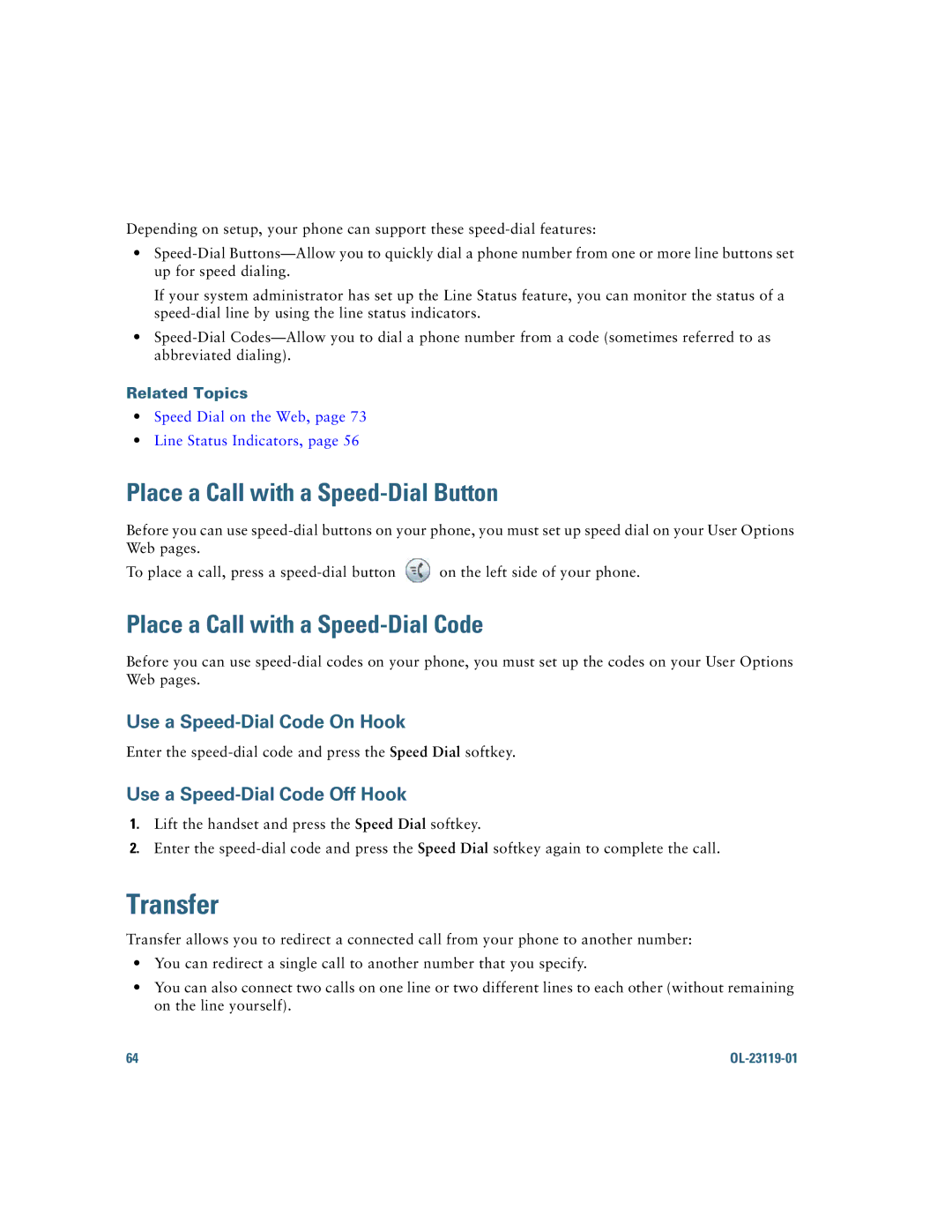 Cisco Systems IP Phone 8941 and 8945 Transfer, Place a Call with a Speed-Dial Button, Place a Call with a Speed-Dial Code 