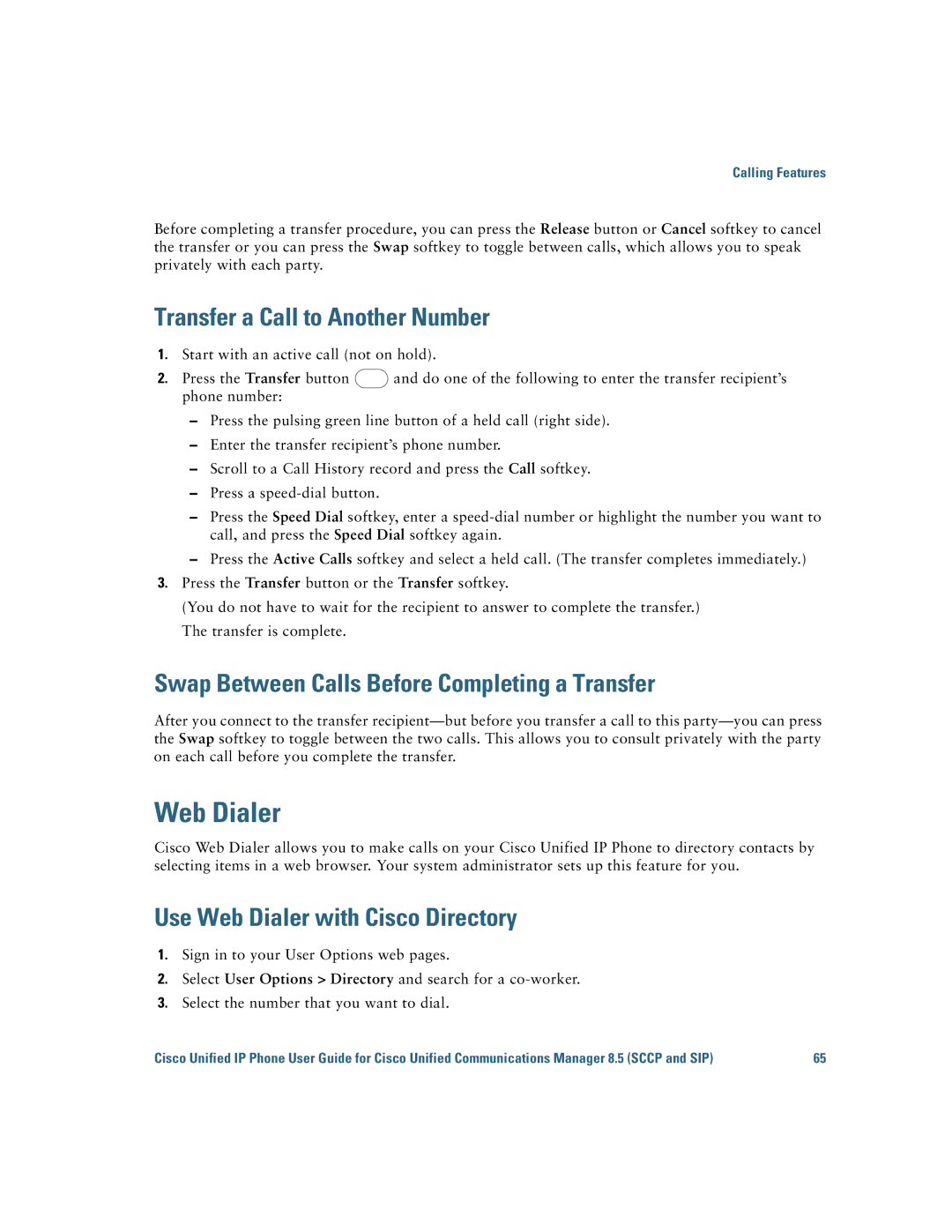 Cisco Systems IP Phone 8941 and 8945 manual Transfer a Call to Another Number, Use Web Dialer with Cisco Directory 