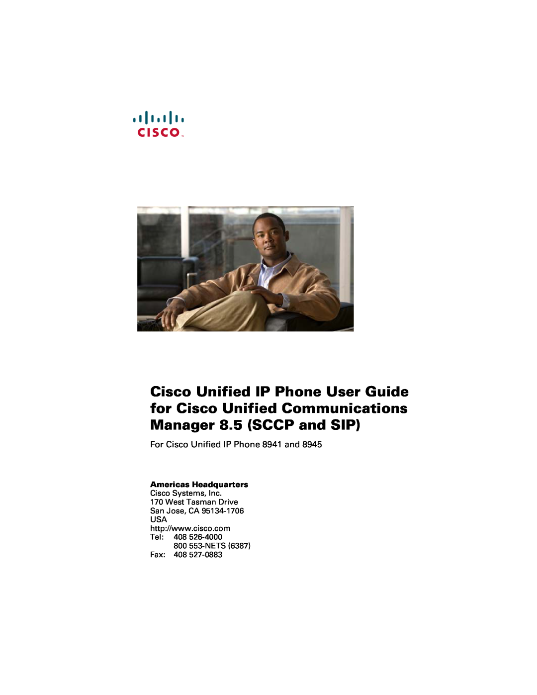 Cisco Systems IP Phone 8941 and 8945 manual For Cisco Unified IP Phone 8941 and, Americas Headquarters 