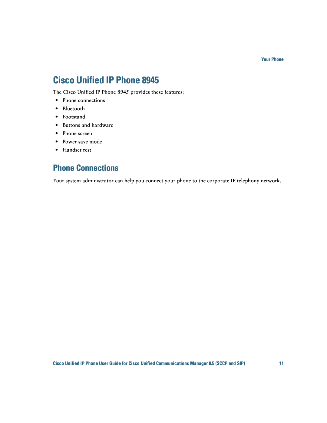 Cisco Systems IP Phone 8941 and 8945 manual Cisco Unified IP Phone, Phone Connections, Your Phone 