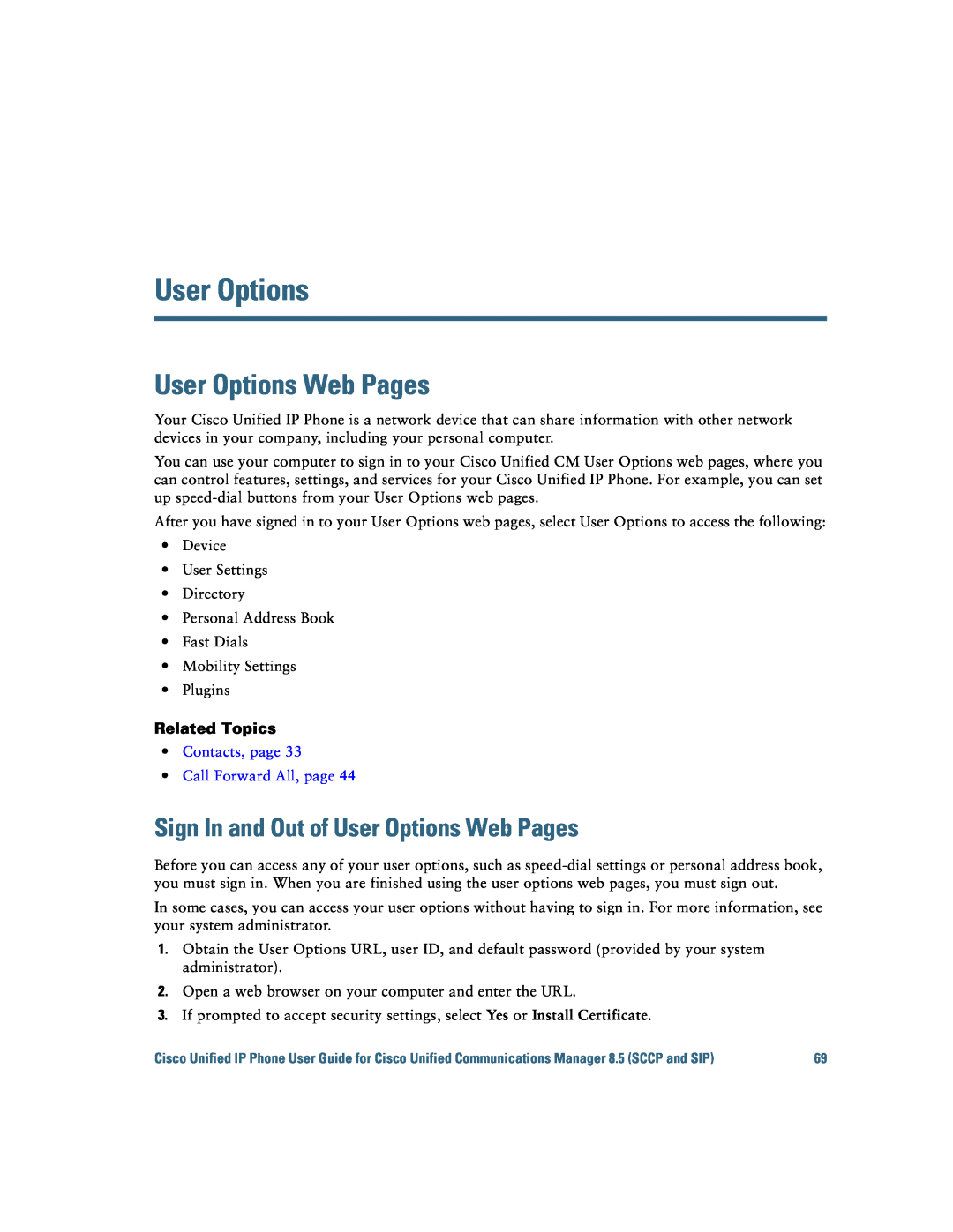 Cisco Systems IP Phone 8941 and 8945 manual Sign In and Out of User Options Web Pages, Related Topics 