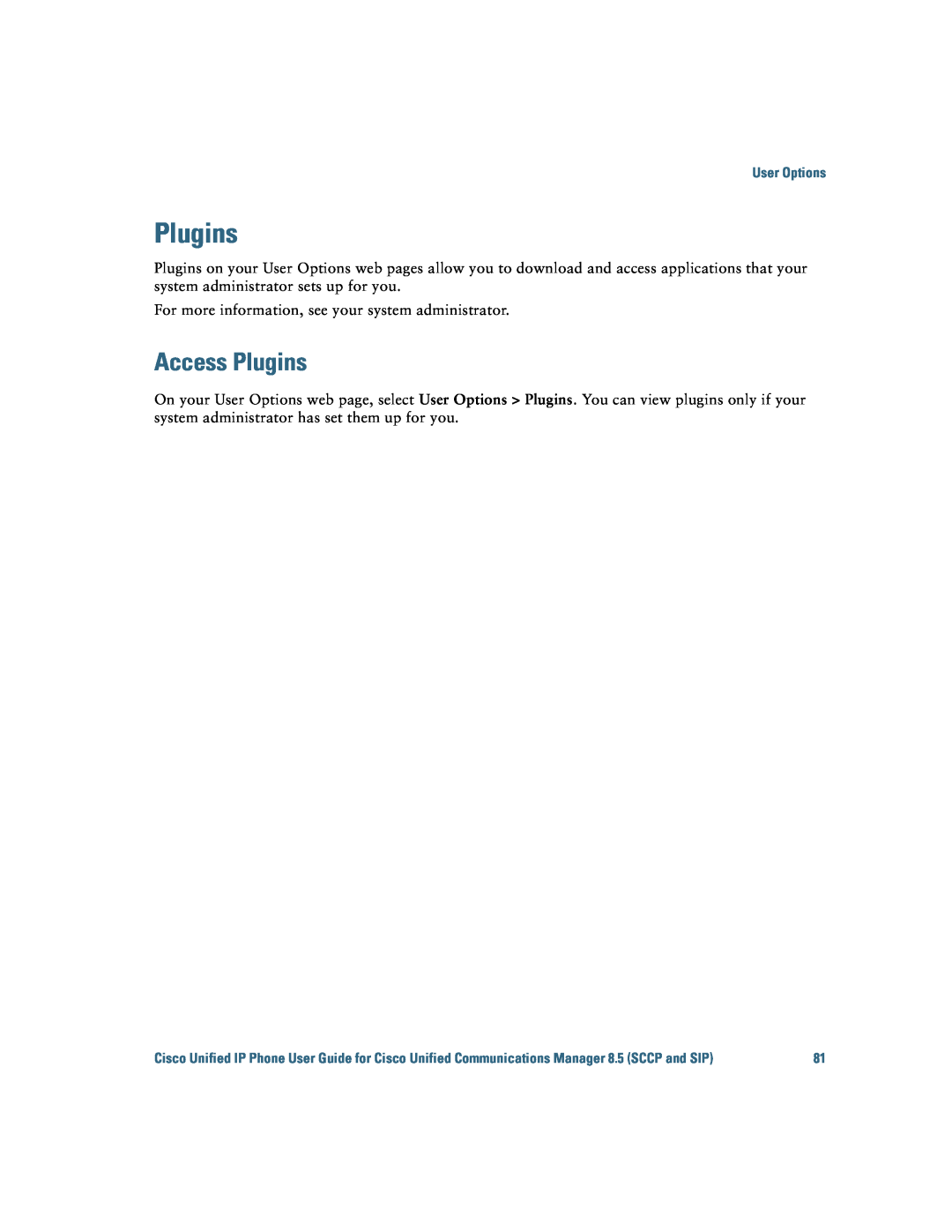 Cisco Systems IP Phone 8941 and 8945 manual Access Plugins 