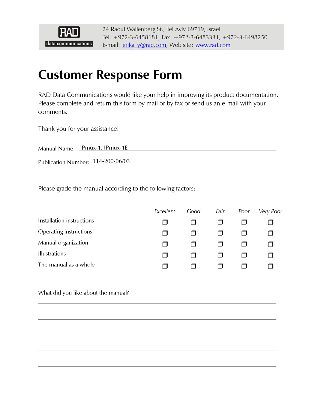 Cisco Systems IPMUX-1E operation manual Customer Response Form, Excellent Good Fair Poor Very Poor 