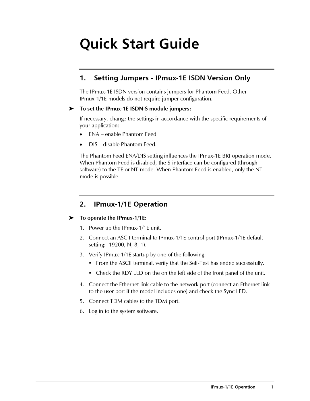 Cisco Systems IPMUX-1E Setting Jumpers IPmux-1E Isdn Version Only, IPmux-1/1E Operation, To operate the IPmux-1/1E 