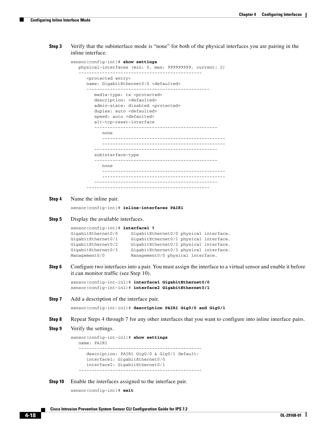 Cisco Systems IPS4510K9 manual Name the inline pair, Display the available interfaces, It can monitor traffic see Step 