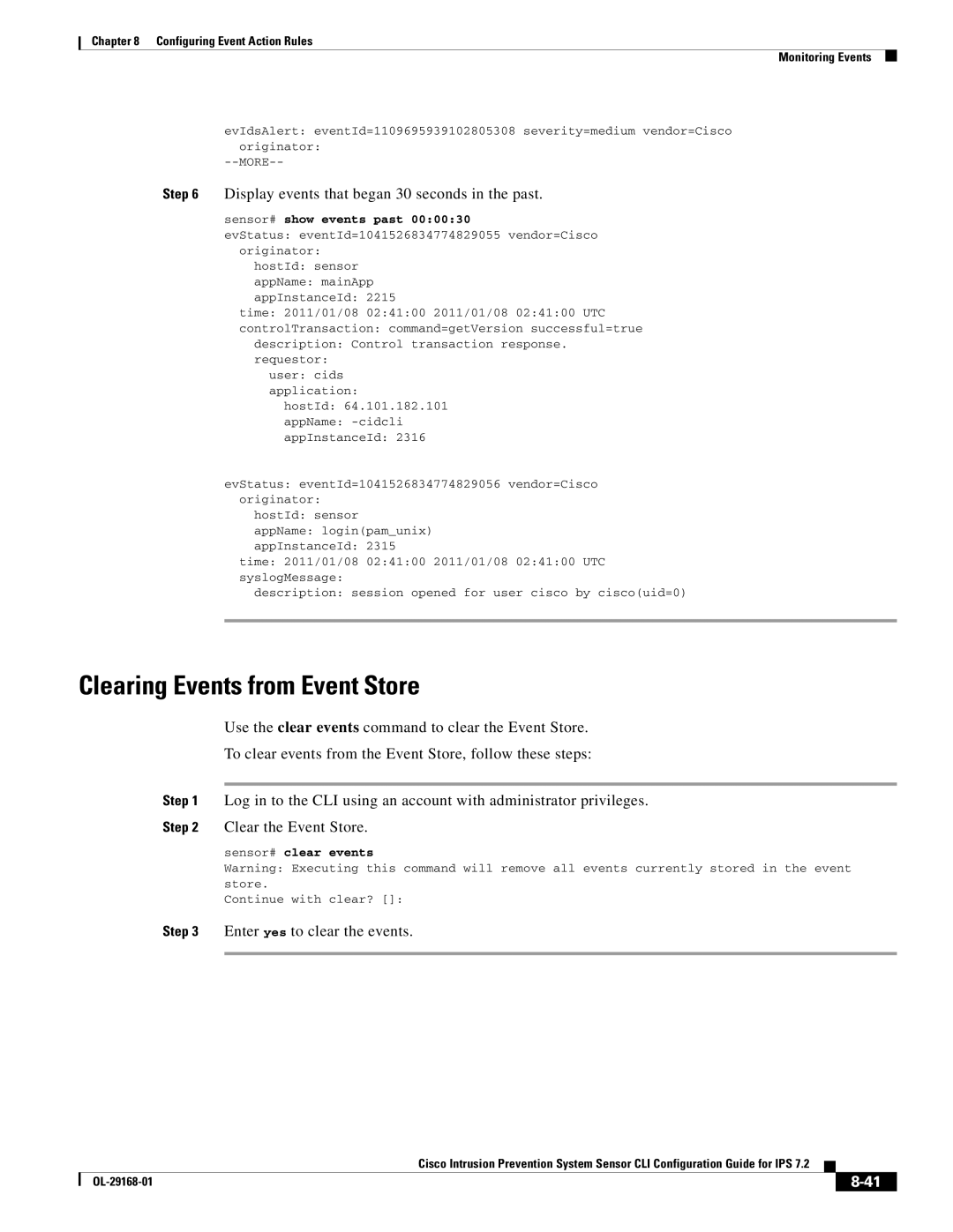 Cisco Systems IPS4510K9 manual Clearing Events from Event Store, Display events that began 30 seconds in the past 