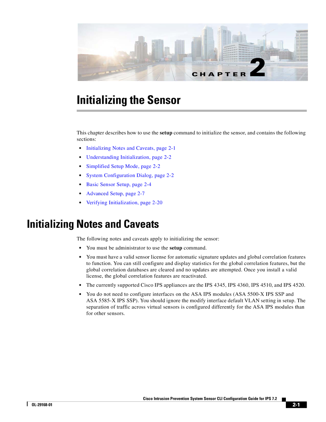 Cisco Systems IPS4510K9 manual Initializing the Sensor, Initializing Notes and Caveats 