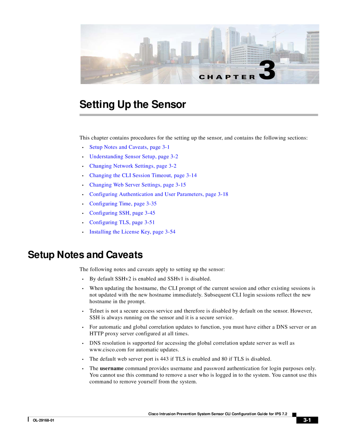 Cisco Systems IPS4510K9 manual Setting Up the Sensor, Setup Notes and Caveats 