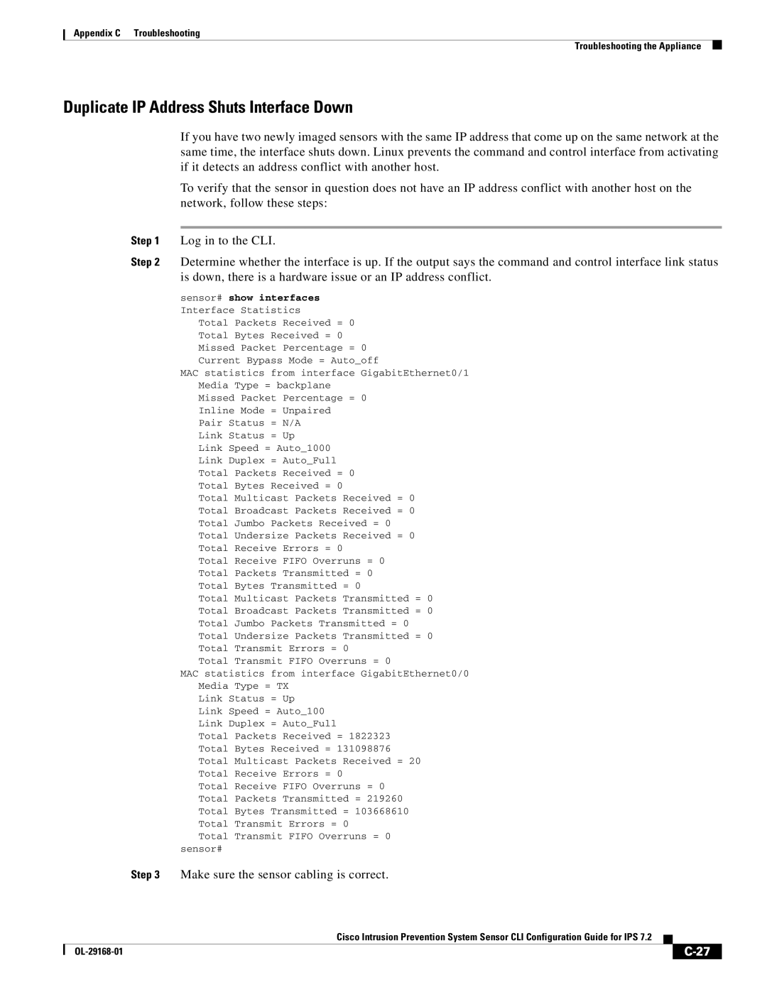 Cisco Systems IPS4510K9 manual Duplicate IP Address Shuts Interface Down, Make sure the sensor cabling is correct 