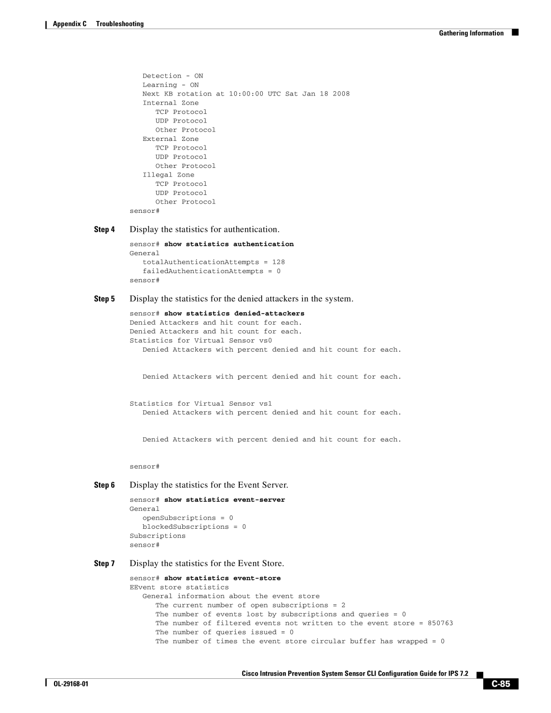 Cisco Systems IPS4510K9 manual Sensor# show statistics denied-attackers, Sensor# show statistics event-server 