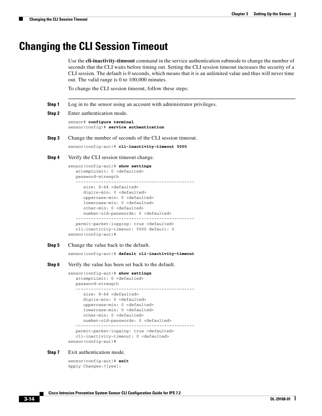 Cisco Systems IPS4510K9 manual Changing the CLI Session Timeout, Change the number of seconds of the CLI session timeout 