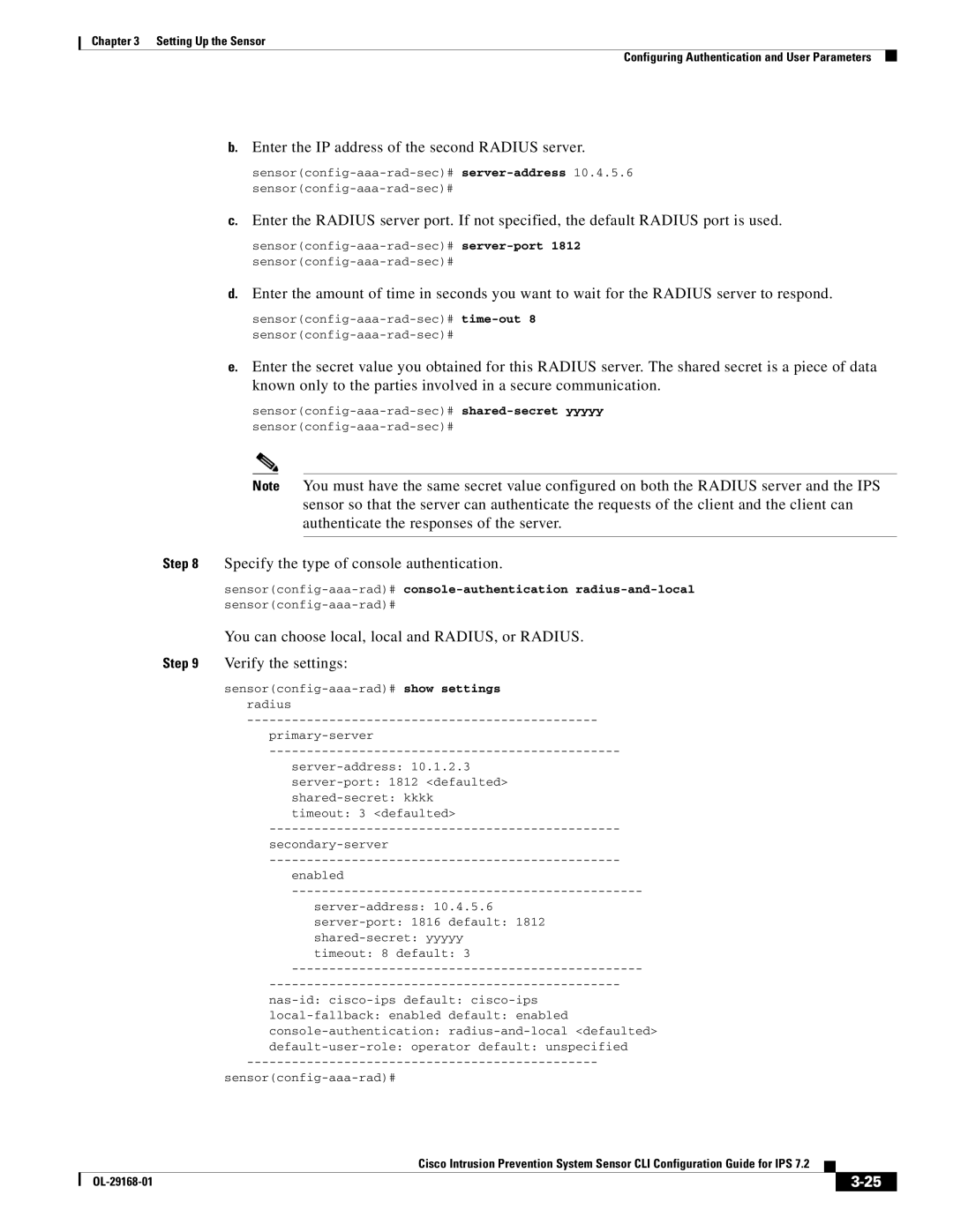 Cisco Systems IPS4510K9 manual Enter the IP address of the second Radius server, Specify the type of console authentication 