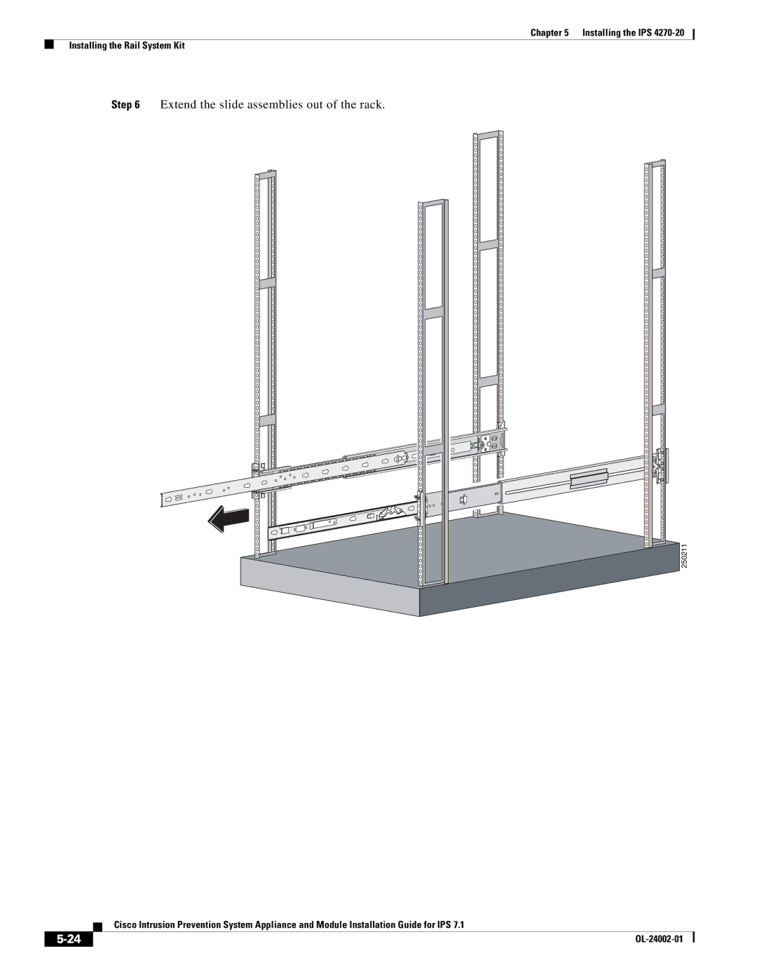 Cisco Systems IPS4520K9 manual Extend the slide assemblies out of the rack 