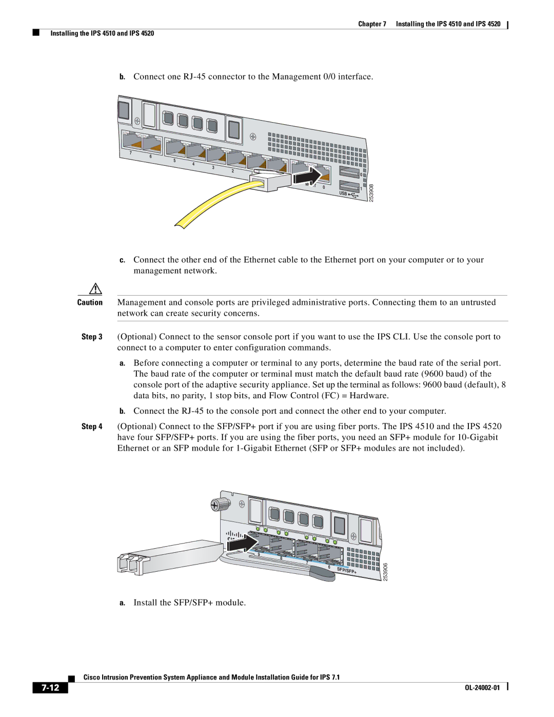 Cisco Systems IPS4520K9 manual Connect one RJ-45 connector to the Management 0/0 interface, Install the SFP/SFP+ module 