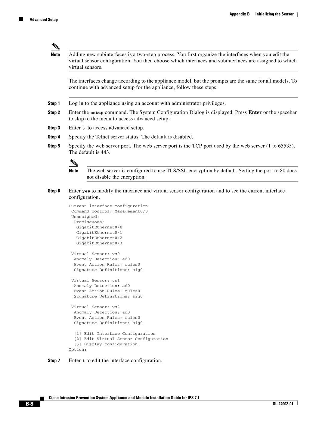 Cisco Systems IPS4520K9 manual Enter 1 to edit the interface configuration 