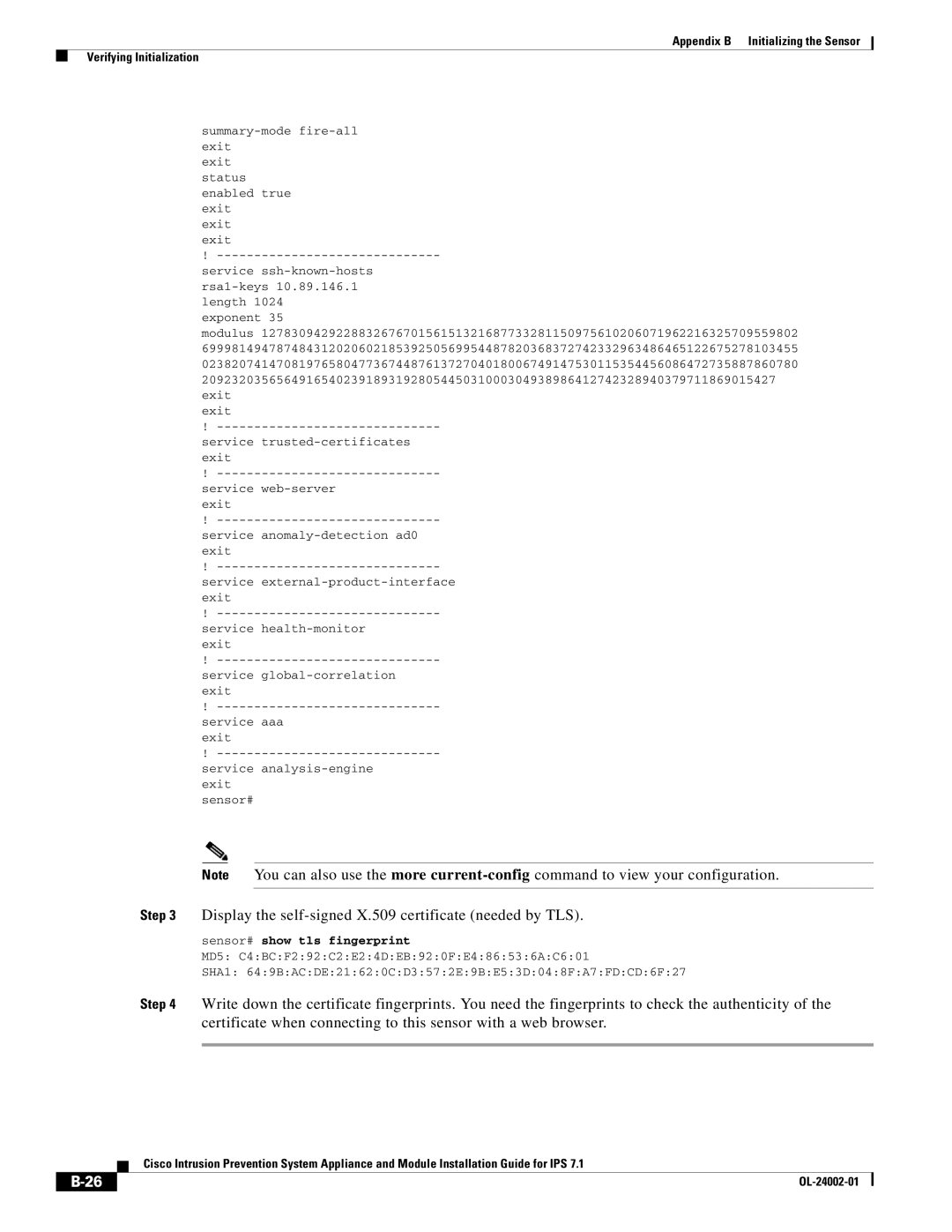 Cisco Systems IPS4520K9 manual Display the self-signed X.509 certificate needed by TLS, Sensor# show tls fingerprint 