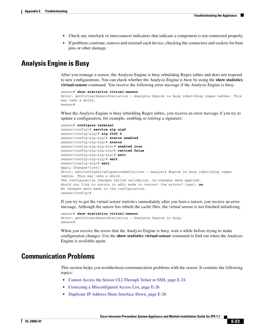 Cisco Systems IPS4520K9 manual Analysis Engine is Busy, Communication Problems, Sensor# show statistics virtual-sensor 