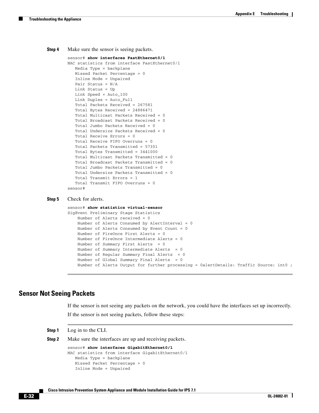 Cisco Systems IPS4520K9 manual Sensor Not Seeing Packets, Check for alerts, Sensor# show interfaces FastEthernet0/1 