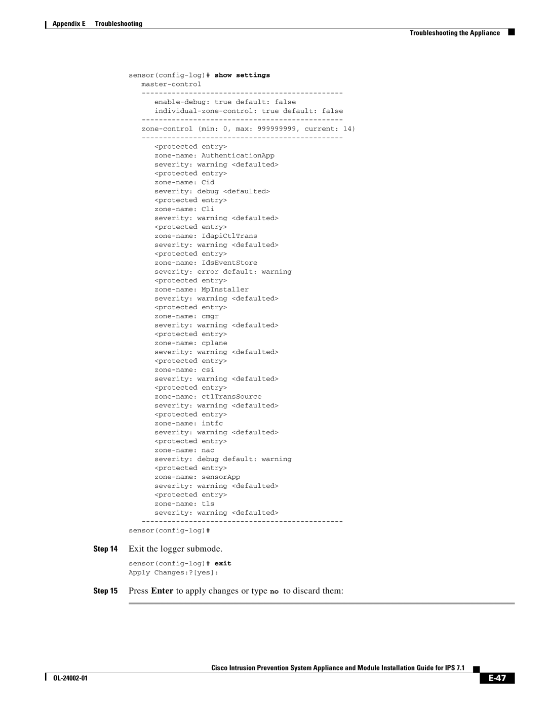 Cisco Systems IPS4520K9 manual Exit the logger submode, Press Enter to apply changes or type no to discard them 