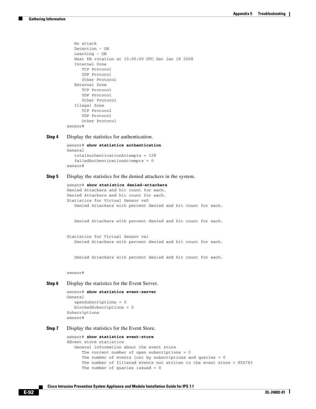 Cisco Systems IPS4520K9 manual Display the statistics for authentication, Display the statistics for the Event Server 