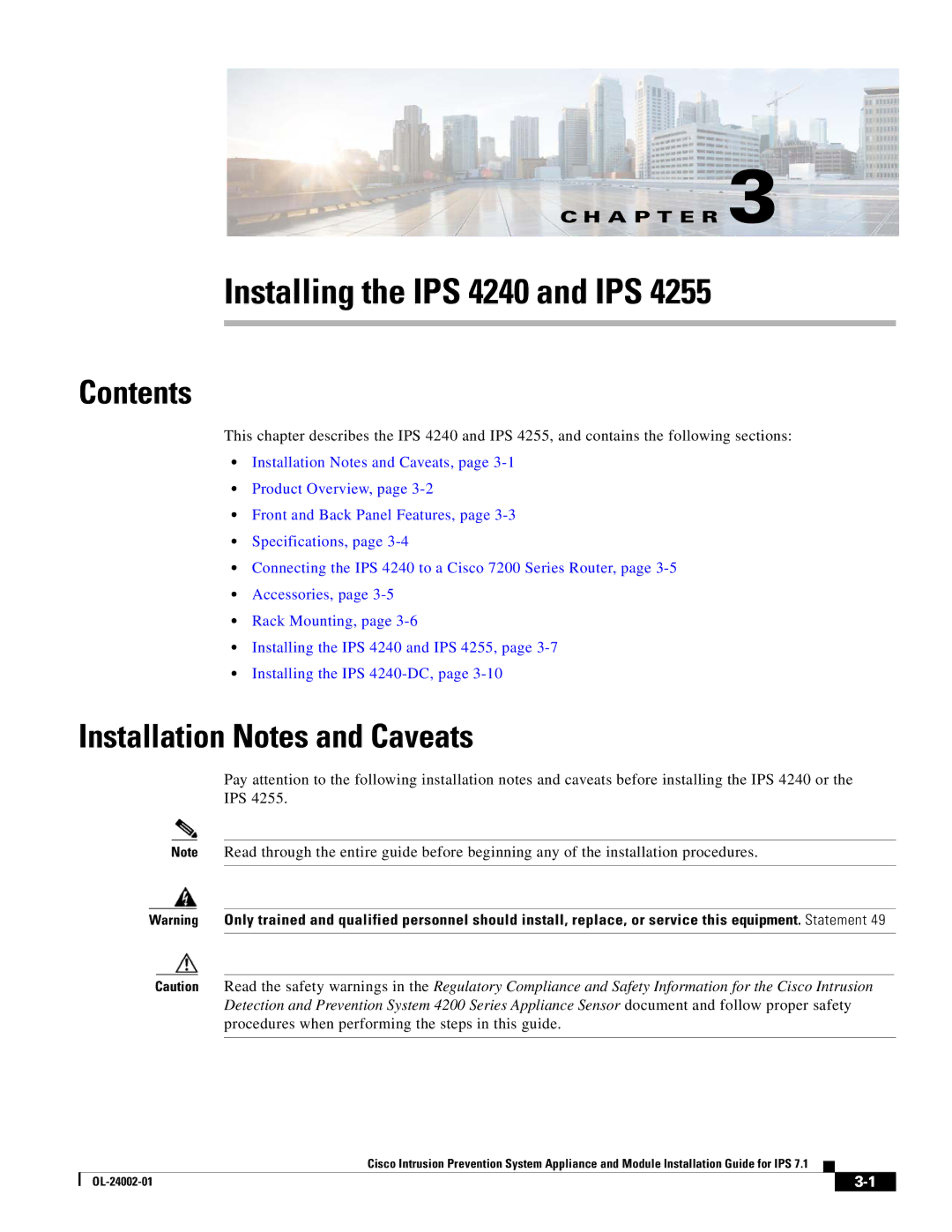 Cisco Systems IPS4520K9 manual Installing the IPS 4240 and IPS, Installation Notes and Caveats 