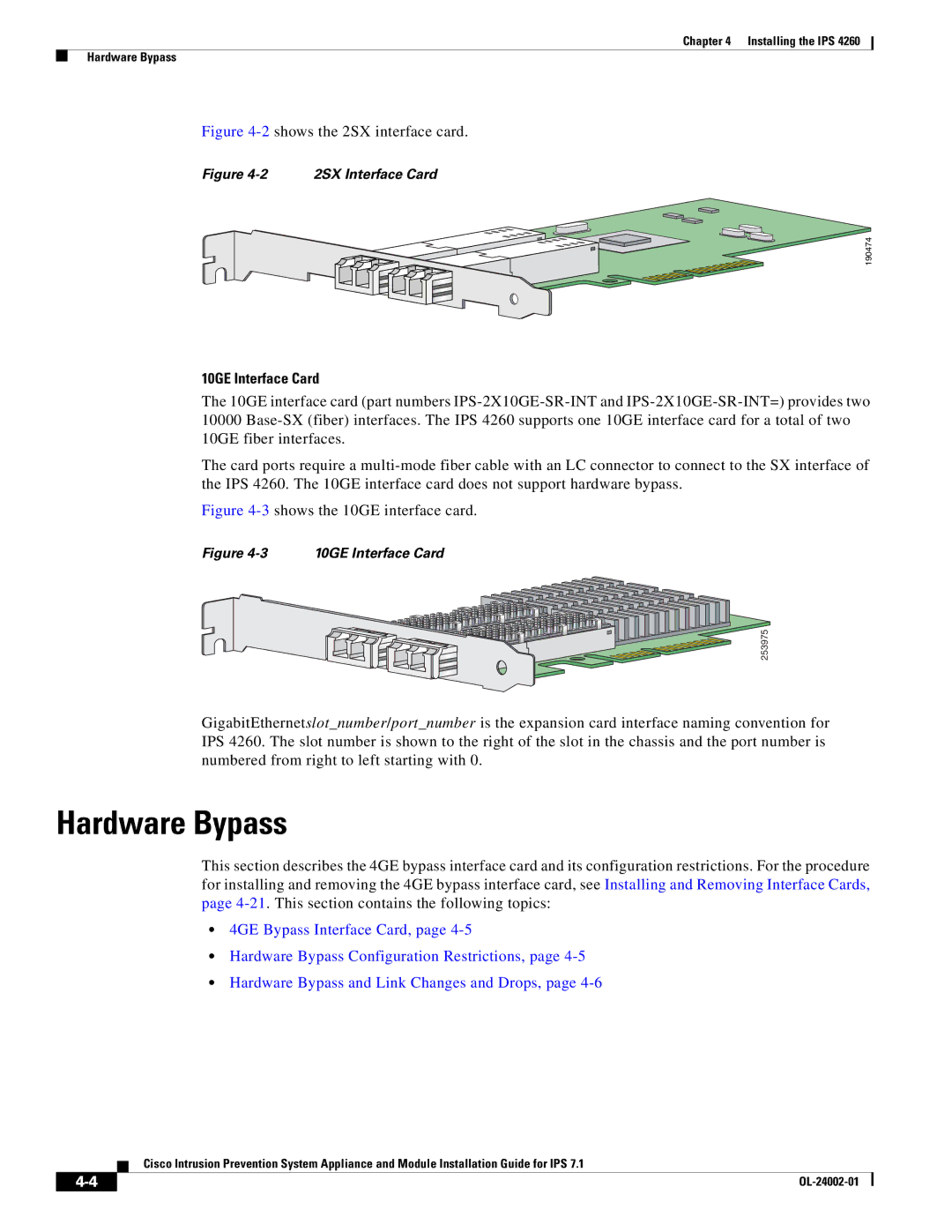 Cisco Systems IPS4520K9 manual Hardware Bypass, 10GE Interface Card 