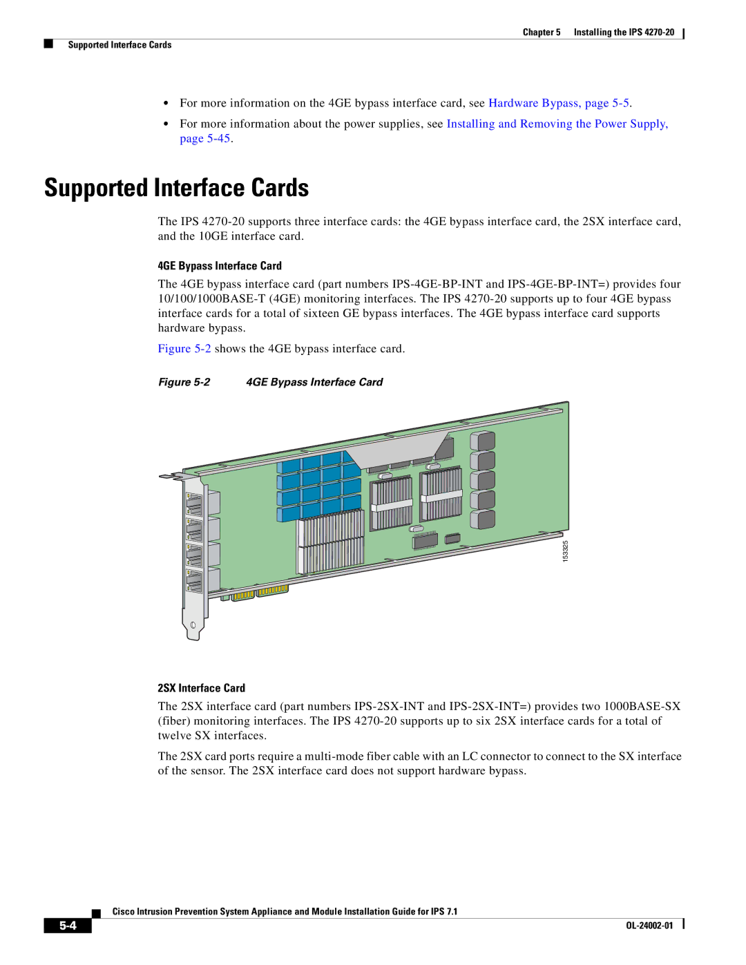 Cisco Systems IPS4520K9 manual 2shows the 4GE bypass interface card 