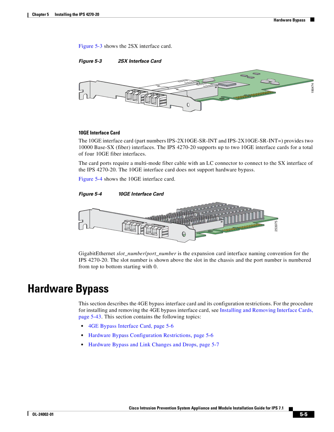 Cisco Systems IPS4520K9 manual 3shows the 2SX interface card 