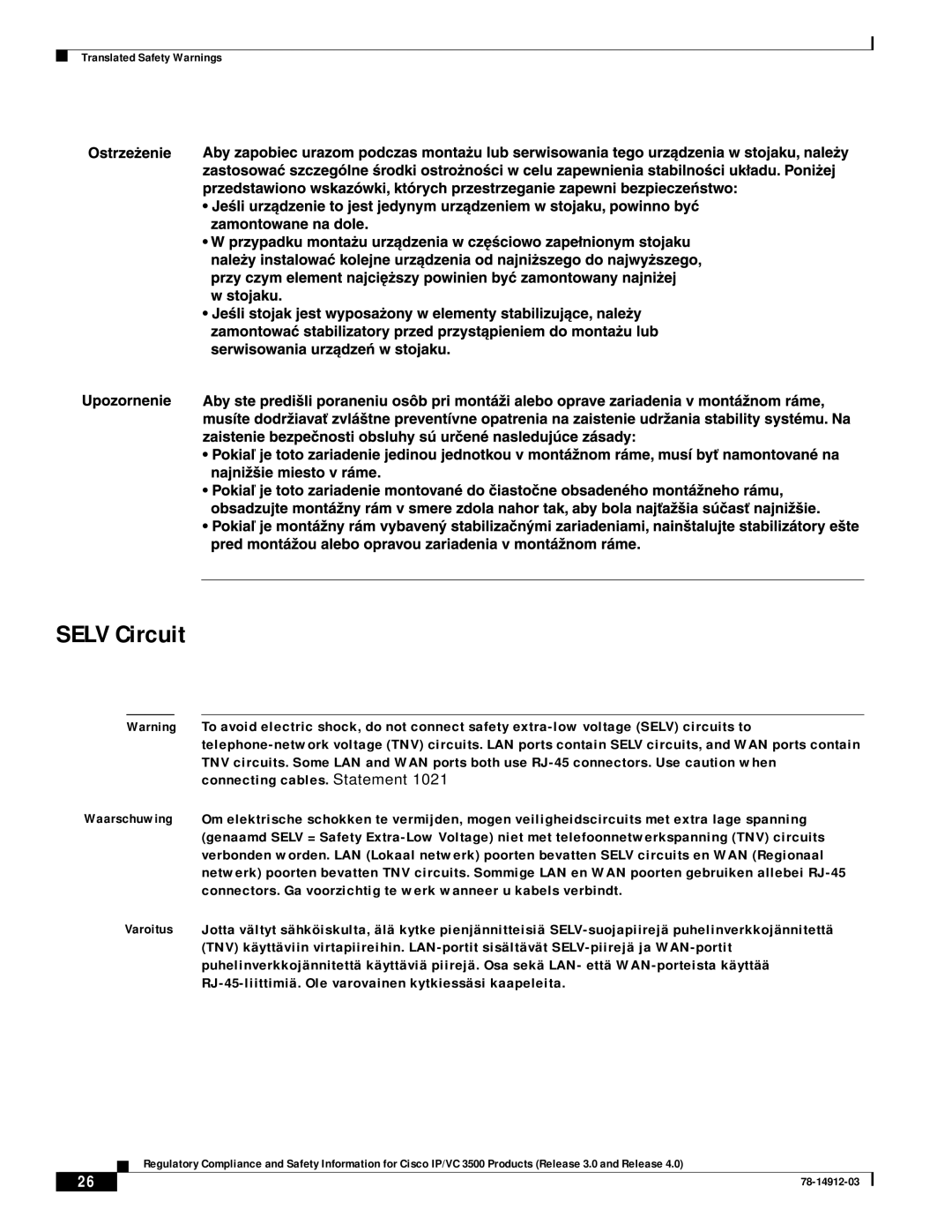 Cisco Systems IP/VC 3500, IP/VC 3511, IP/VC 3540, IP/VC 3526, IP/VC 3521, IP/VC 3544 manual Selv Circuit 