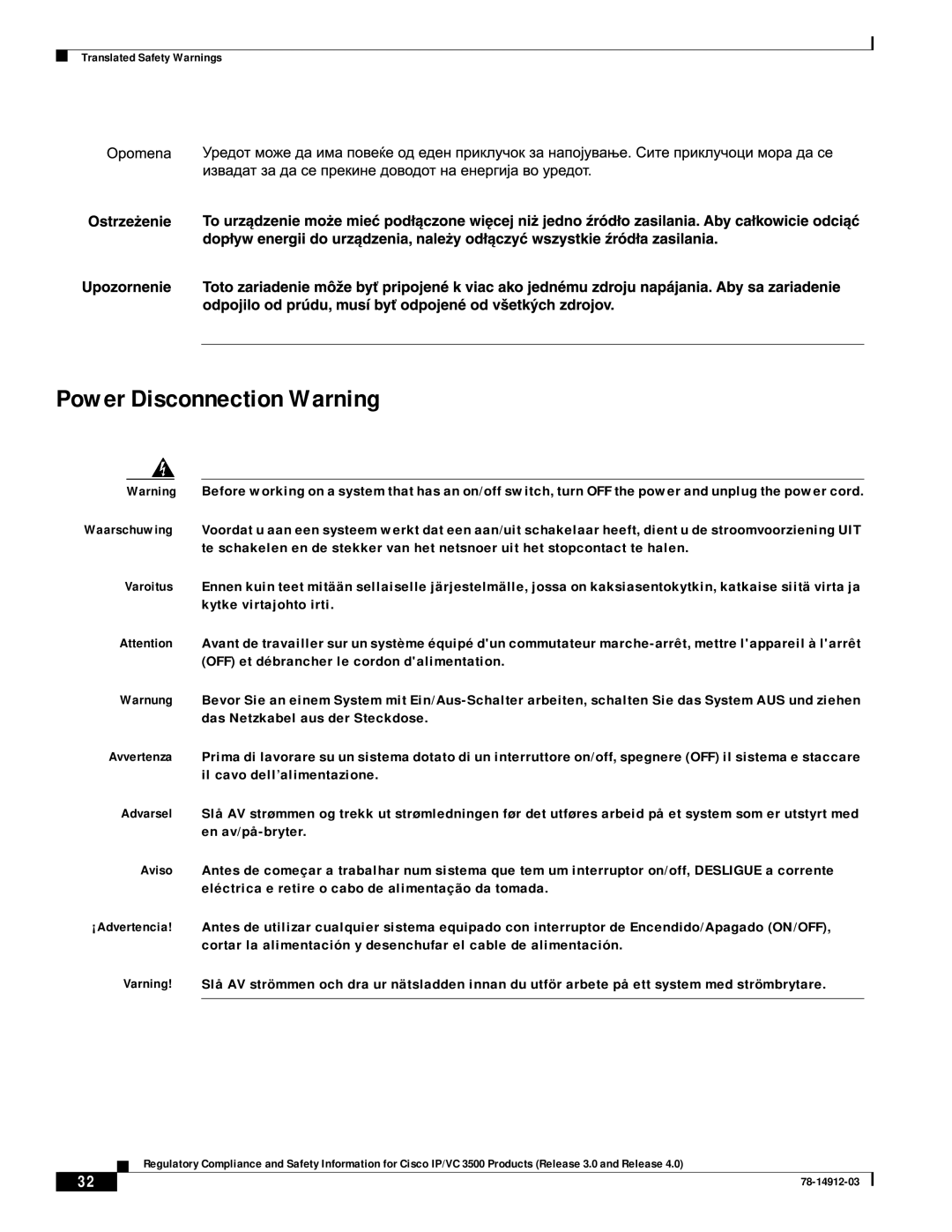 Cisco Systems IP/VC 3500, IP/VC 3511, IP/VC 3540, IP/VC 3526, IP/VC 3521, IP/VC 3544 manual Power Disconnection Warning 