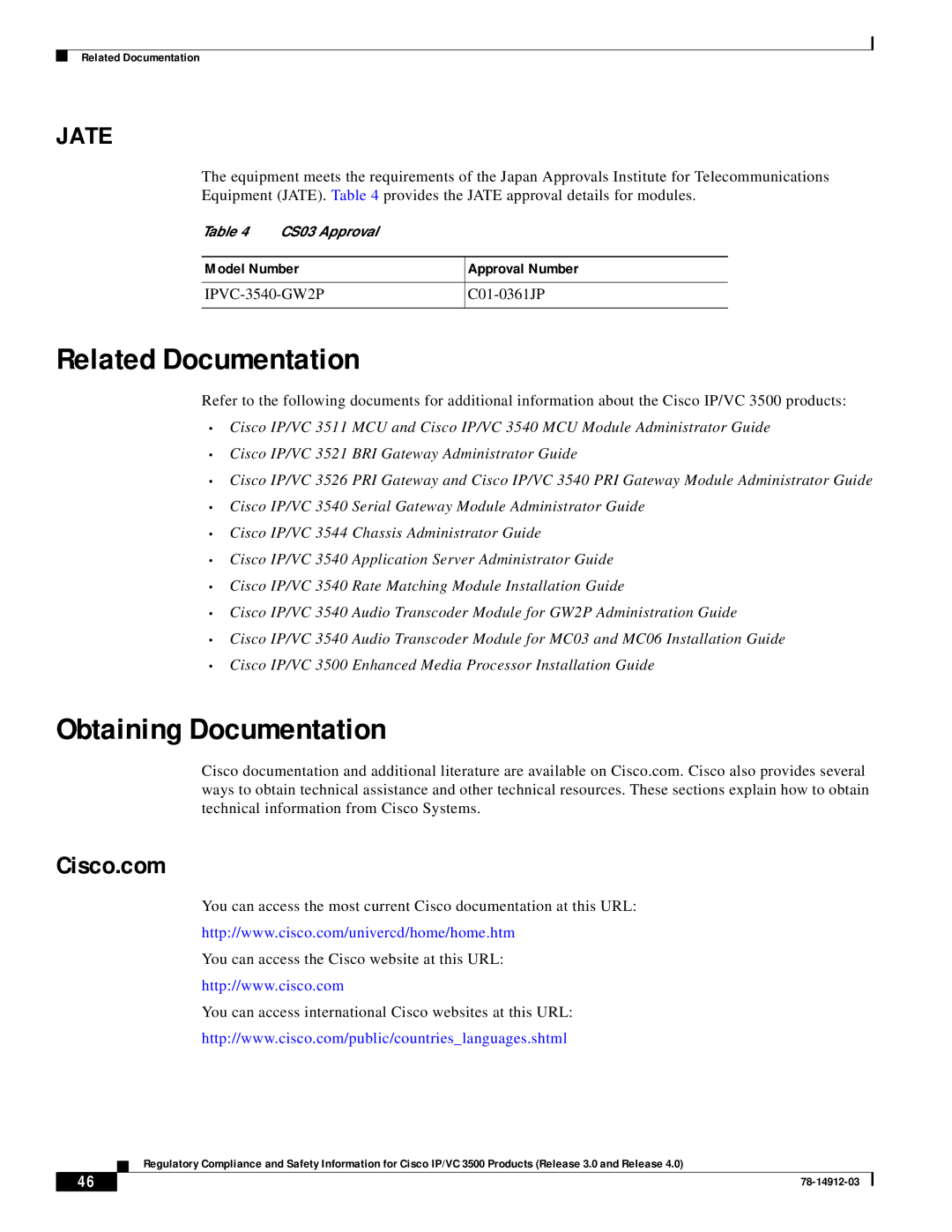 Cisco Systems IP/VC 3521, IP/VC 3511, IP/VC 3540, IP/VC 3500 manual Related Documentation, Obtaining Documentation, Cisco.com 