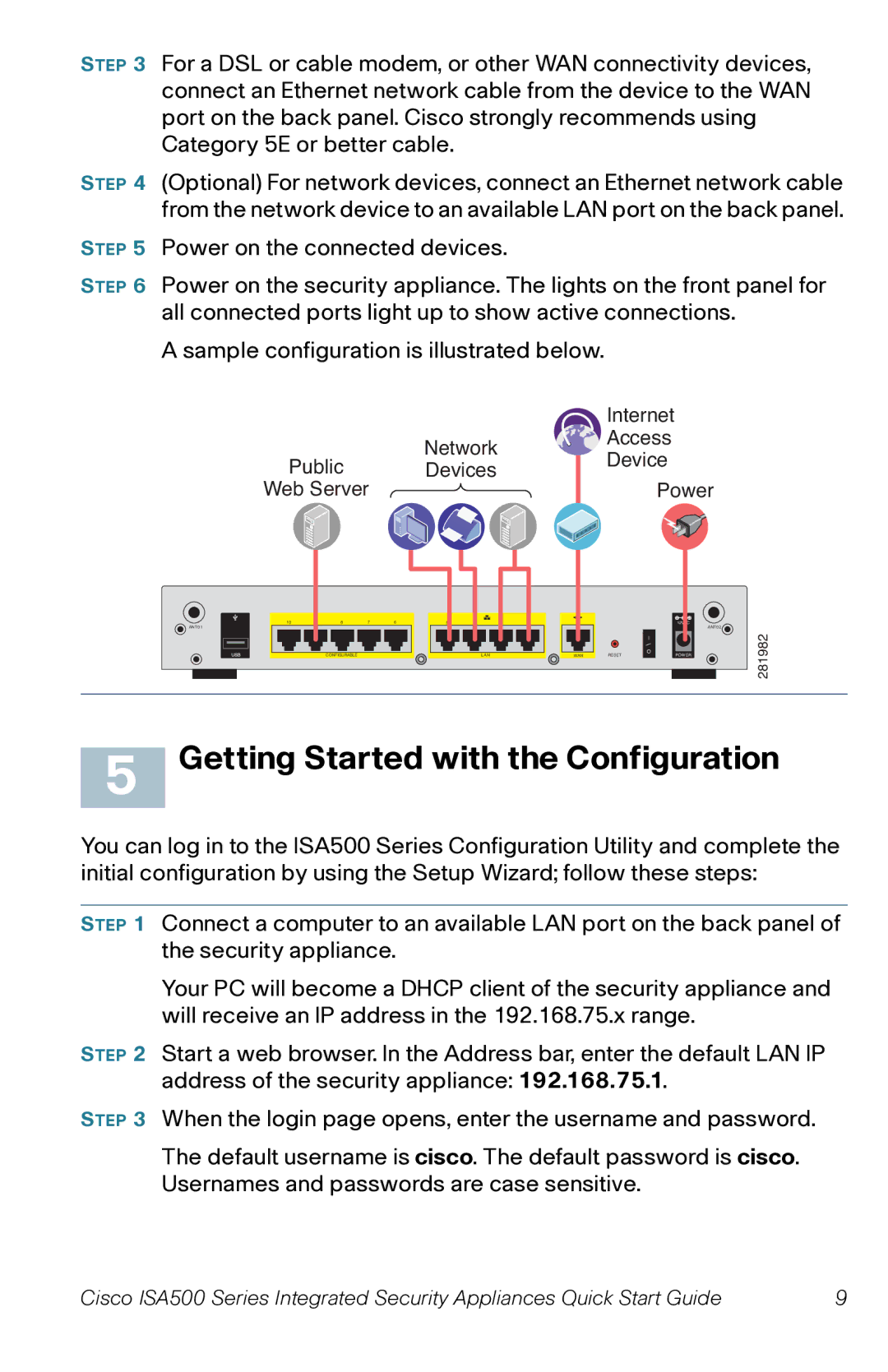 Cisco Systems ISA500, ISA550WBUN1K9, ISA570W quick start Getting Started with the Configuration 