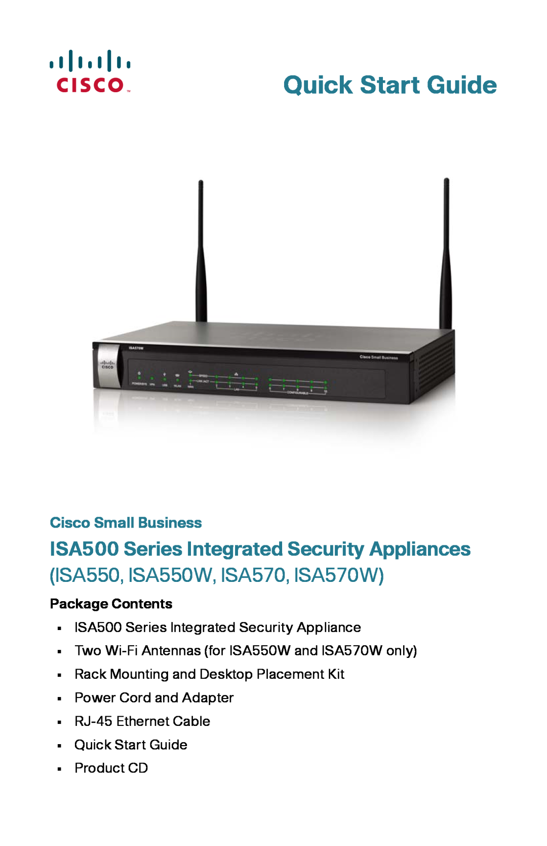 Cisco Systems ISA550W quick start Package Contents, Quick Start Guide, ISA500 Series Integrated Security Appliances 