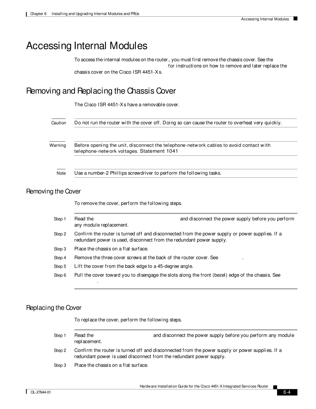 Cisco Systems ISR4451XK9 manual Accessing Internal Modules, Removing and Replacing the Chassis Cover, Removing the Cover 