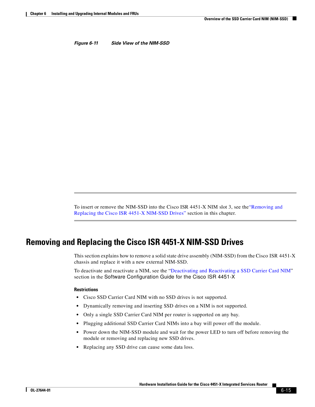 Cisco Systems ISR4451XK9 manual Removing and Replacing the Cisco ISR 4451-X NIM-SSD Drives, Restrictions 