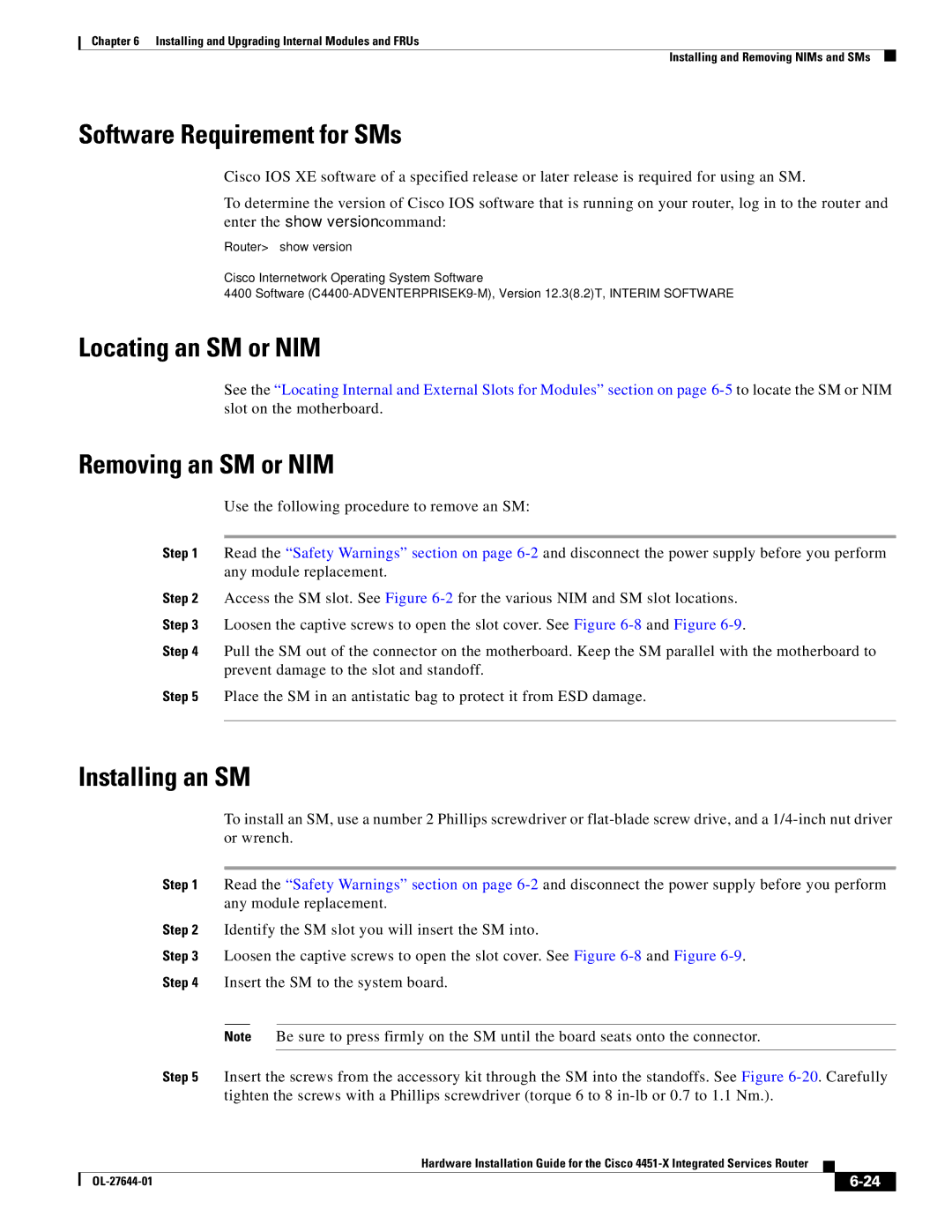 Cisco Systems ISR4451XK9 Software Requirement for SMs, Locating an SM or NIM, Removing an SM or NIM, Installing an SM 