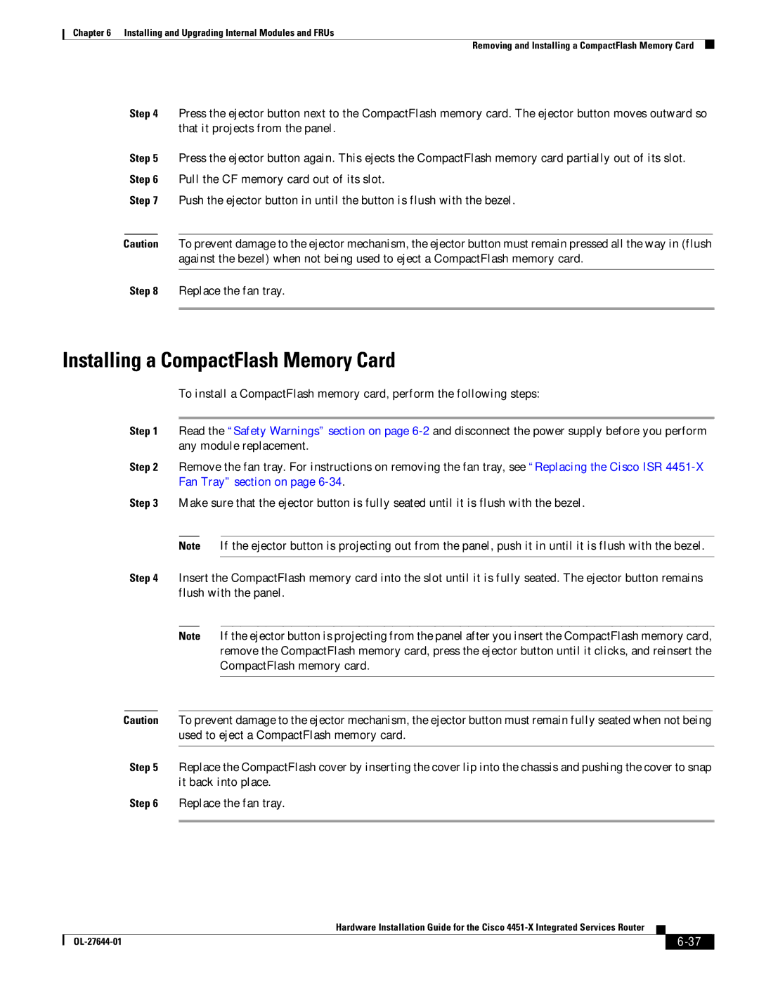 Cisco Systems ISR4451XK9 manual Installing a CompactFlash Memory Card 